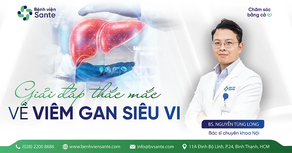 전문가 질의응답: 바이러스성 간염에 대한 핵심 가이드 - SANTE 병원 빈탄, 호치민시 전문가 질의응답: 바이러스성 간염에 대한 핵심 가이드 - SANTE 병원 빈탄, 호치민시