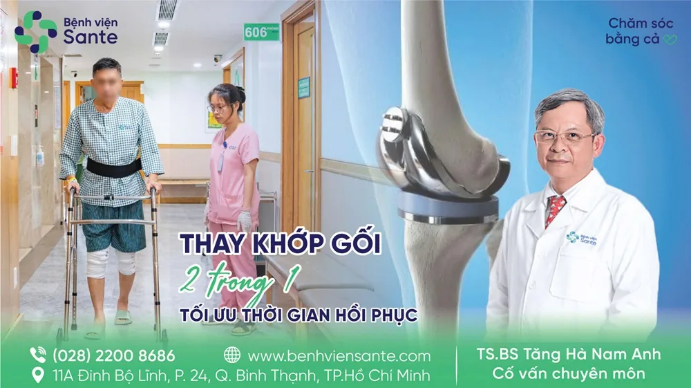 "2-in-1" Knee Replacement: Optimizing Recovery Time - SANTE Hospital, Binh Thanh District, HCMC "2-in-1" Knee Replacement: Optimizing Recovery Time - SANTE Hospital, Binh Thanh District, HCMC